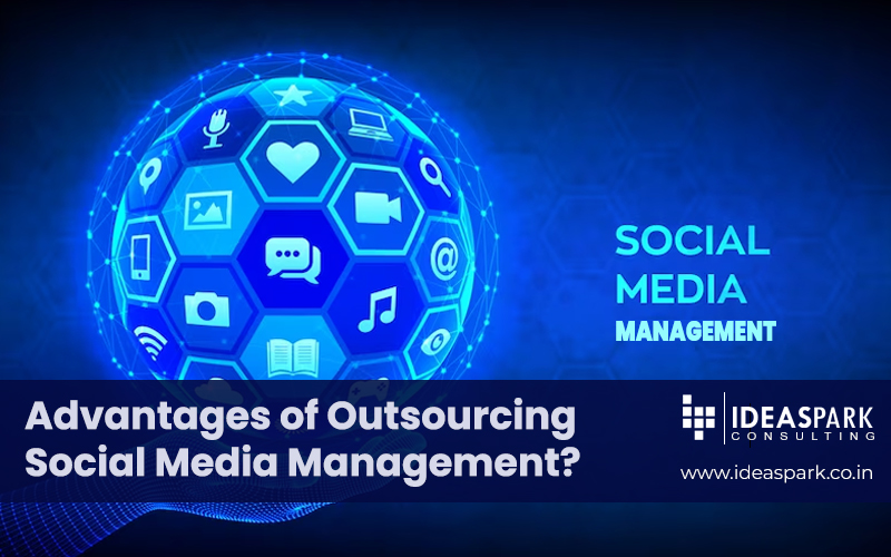 Advantages of Outsourcing Social Media Management
