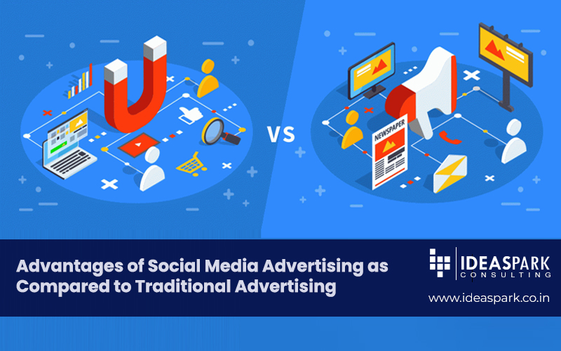 Advantages of Social Media Advertising as Compared to Traditional Advertising